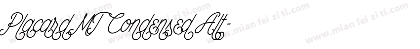 Placard MT Condensed Alt字体转换
